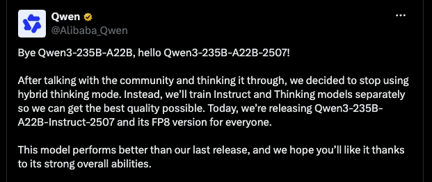 Qwen 팀이 하이브리드 모드를 포기하고 최고의 품질을 위해 Instruct와 Thinking 모델을 분리해 학습하겠다고 선언했다.